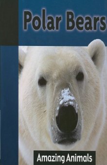 Polar Bears (Amazing Animals)