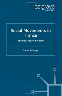 Social Movements in France: Towards A New Citizenship