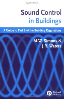 Sound Control in Buildings A Guide to of the Building Regulations