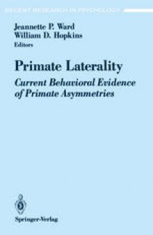 Primate Laterality: Current Behavioral Evidence of Primate Asymmetries