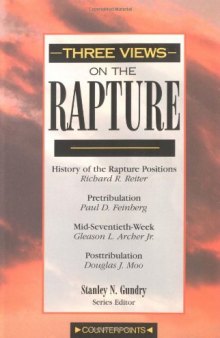 Three Views on the Rapture (Counterpoints Series)  