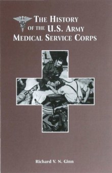 The History of the U.S. Army Medical Service Corps  