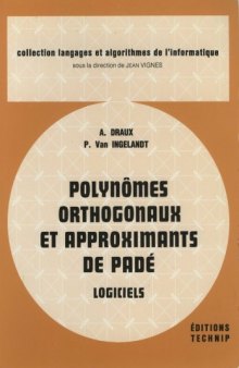 Polynômes orthogonaux et approximants de Padé : logiciels  