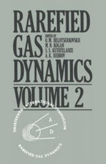 Rarefied Gas Dynamics: Volume 2