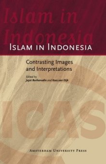 Islam in Indonesia: Contrasting Images and Interpretations