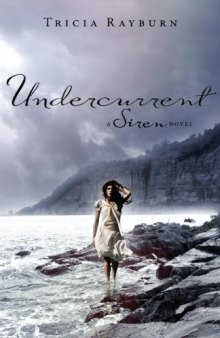Undercurrent: A Siren Novel  