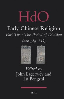 Early Chinese Religion, Part 2: The Period of Division (220-589 AD) (2 Volume Set)