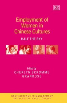 Employment of Women in Chinese Cultures: Half the Sky (New Horizons in Management)