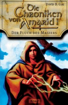 Die Chroniken von Amarid 01. Der Fluch des Magiers.
