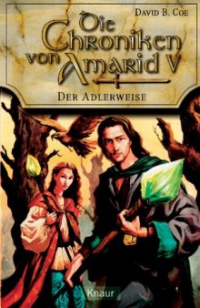Die Chroniken von Amarid 05. Der Adlerweise.