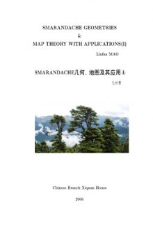 Smarandache Geometries and Map Theory with Applications (I)  English and Chinese Languages