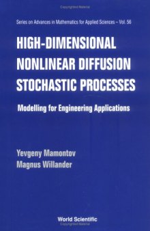 High-dimensional nonlinear diffusion stochastic processes: modelling for engineering applications