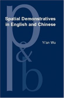 Spatial Demonstratives in English and Chinese: Text and Cognition