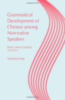 Grammatical Development of Chinese Among Non-Native Speakers: From a Processability Account