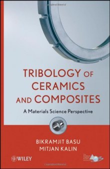 Tribology of Ceramics and Composites: Materials Science Perspective  