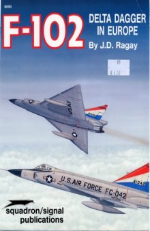 F-102 Delta Dagger in Europe - Aircraft Specials series (6050