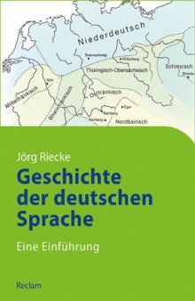 Geschichte der deutschen Sprache : eine Einführung.