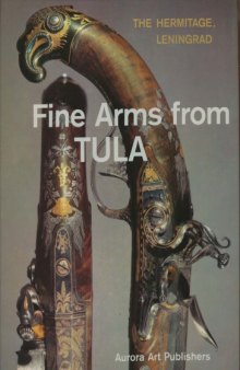 Fine Arms from Tula