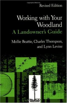 Working with your woodland: a landowner's guide
