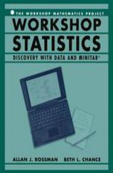 Workshop Statistics: Discovery with Data and Minitab®