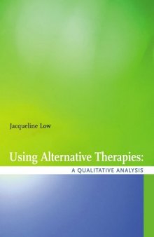 Using Alternative Therapies: A Qualitative Analysis
