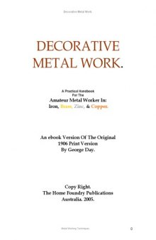 Decorative Metal Work - A Pracrical Handbook In Iron, Brass, Zink, & Copper