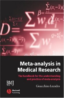Meta-analysis in Medical Research: The handbook for the understanding and practice of meta-analysis