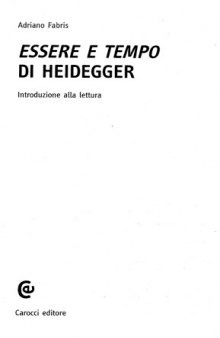 Essere e tempo di Heidegger. Introduzione alla lettura