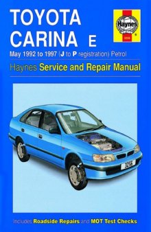 Toyota Carina Е 1992 to 1997 (J to P registration ), petrol. Haynes Servica and Repair Manual.