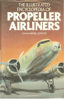The Illlustrated Encyclopedia of Propeller Airliners