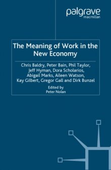 The meaning of work in the new economy