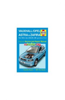 Vauxhall Astra and Zafira (petrol) : service and repair manual