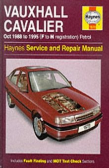 Vauxhall Cavalier ('88 to '95) Service and Repair Manual 1570 (Haynes Manuals)