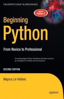 Beginning python: from novice to professional