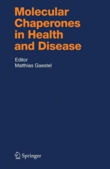 Molecular Chaperones in Health and Disease (Handbook of Experimental Pharmacology) (Handbook of Experimental Pharmacology)