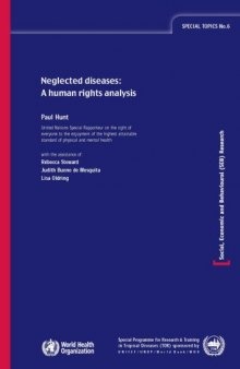 Neglected Diseases: A Human Rights Analysis (Special Topics) (Special Topics)