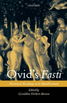 Ovid's Fasti: Historical Readings at Its Bimillennium