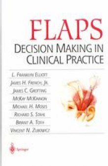 FLAPS: Decision Making in Clinical Practice