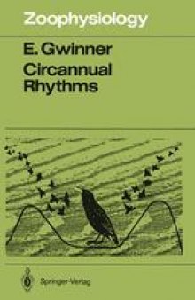 Circannual Rhythms: Endogenous Annual Clocks in the Organization of Seasonal Processes