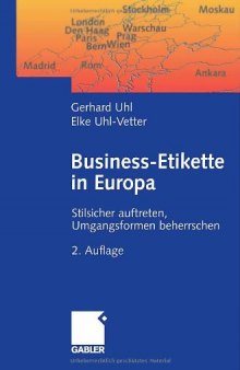 Business-Etikette in Europa - Stilsicher auftreten, Umgangsformen beherrschen, 2.Auflage