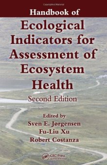 Handbook of Ecological Indicators for Assessment of Ecosystem Health, Second Edition (Applied Ecology and Environmental Management)