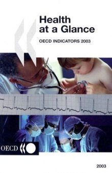 Health at a Glance: Oecd Indicators 2003 (Health at a Glance)