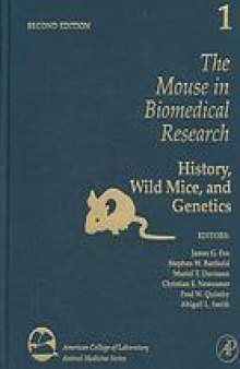 The mouse in biomedical research [Vol 3]
