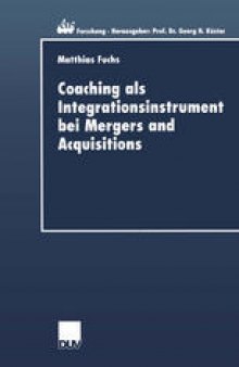 Coaching als Integrationsinstrument bei Mergers and Acquisitions
