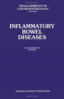 Inflammatory Bowel Diseases: Proceedings of the International Symposium on Inflammatory Bowel Diseases, Jerusalem September 7–9, 1981
