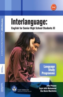 Interlanguage : english for Senior High School Student XI language study programme