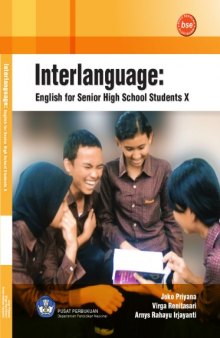 INTERLANGUAGE: English for Senior High School Students X: SMA MA Kelas XI