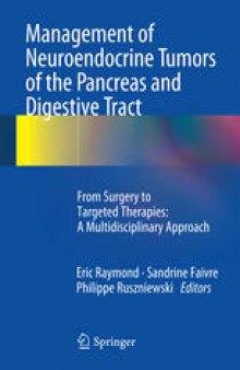 Management of Neuroendocrine Tumors of the Pancreas and Digestive Tract: From Surgery to Targeted Therapies: A Multidisciplinary Approach