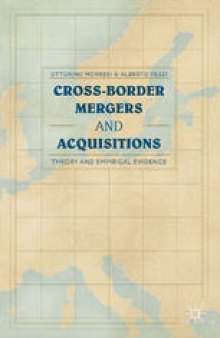 Cross-border Mergers and Acquisitions: Theory and Empirical Evidence