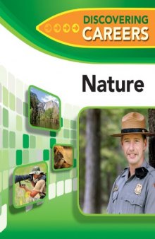 Nature (New Discovering Careers for Your Future)